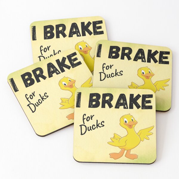 Item preview, I brake for Ducks designed and sold by ElLocoMus.