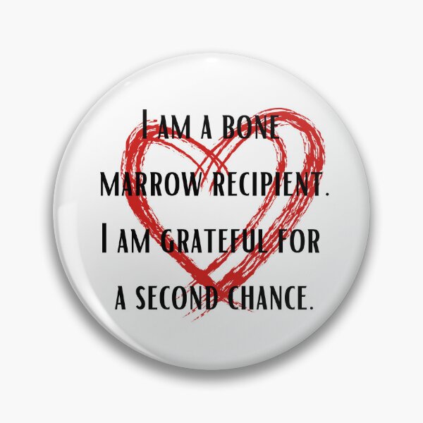Item preview, I am a bone marrow recipient designed and sold by ArtiDann.
