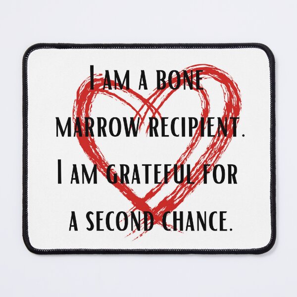 Item preview, I am a bone marrow recipient designed and sold by ArtiDann.