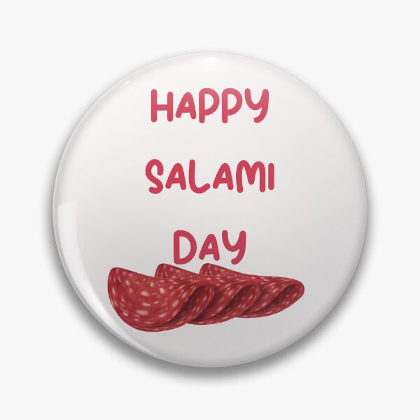 Item preview, Happy National salami day designed and sold by Simo0455.