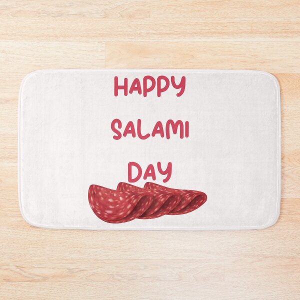 Item preview, Happy National salami day designed and sold by Simo0455.