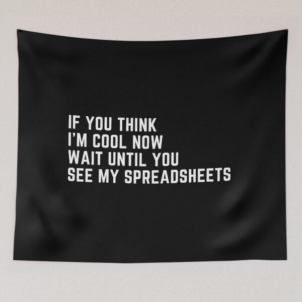 Item preview, If You Think I'm Cool Now Wait Until You See My Spreadsheets Funny Accountant designed and sold by CuteLovelyDesigns.