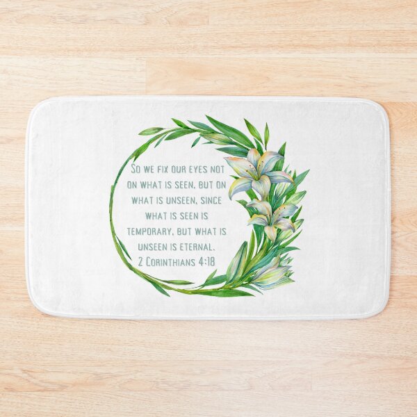 Item preview, 2 Corinthians 4:18 - So we fix our eyes not on what is seen, but on what is unseen, since what is seen is temporary, but what is unseen is eternal. designed and sold by FlutterByH.