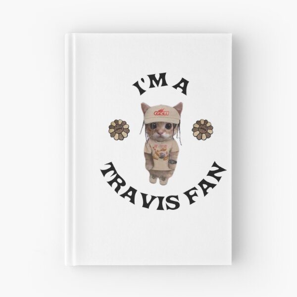 Item preview, I'm a Travis Scott Fan Cat designed and sold by BullShitShop23.