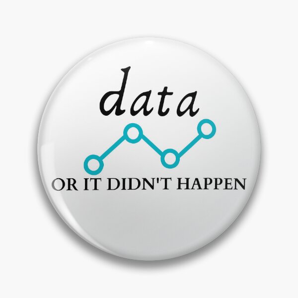 Item preview, Data or It Didn't Happen Science Funny ABA sarcasm quote  designed and sold by williamsethan.