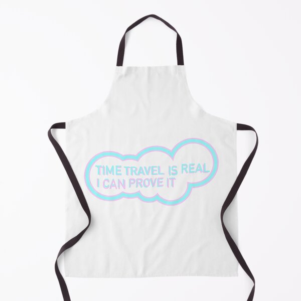 Item preview, Time Travel I Real (I can prove it) designed and sold by Jokertags.