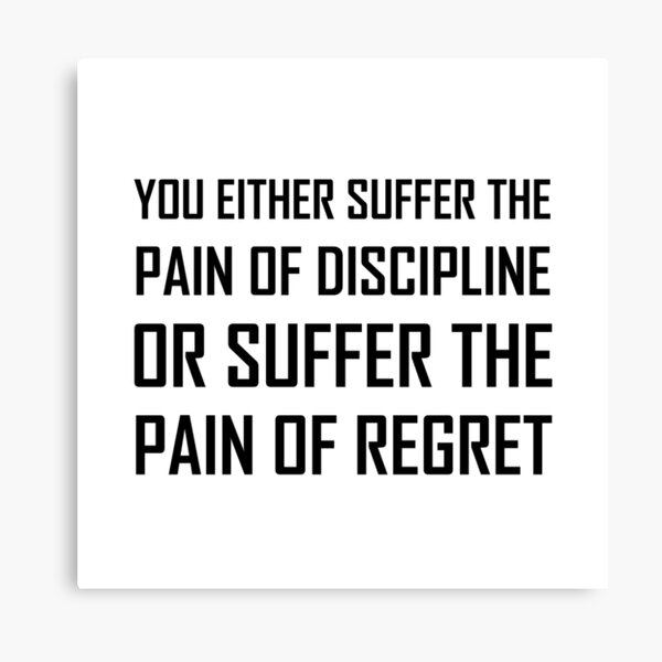 Item preview, Suffer Pain Of Discipline Or Regret designed and sold by TheBestStore.