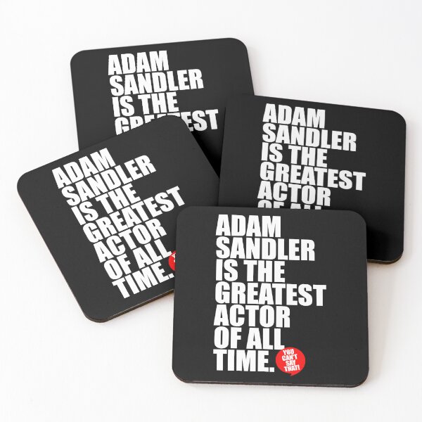 Item preview, ADAM SANDLER IS THE GREATEST ACTOR OF ALL TIME designed and sold by sk-yhendrick.