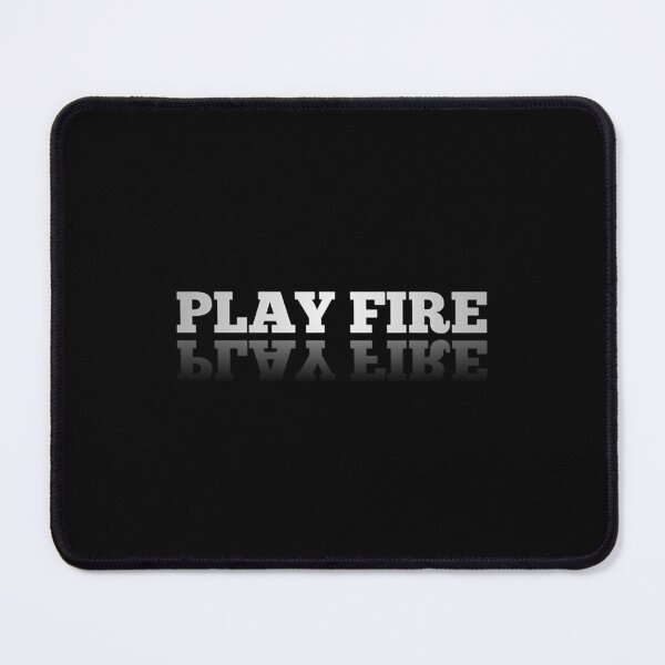 Item preview, Play Fire designed and sold by StoreVillaGiftt.