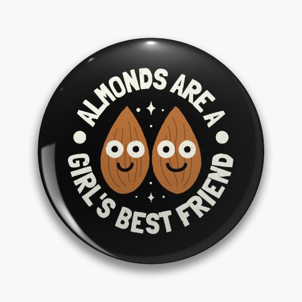 Item preview, Las almendras son las mejores amigas de una chica - Almond Lover designed and sold by TomThornton.