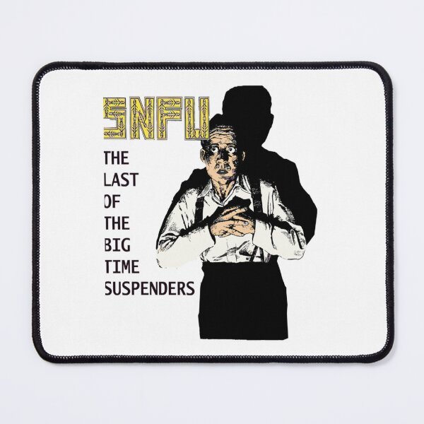Item preview, Snfu The Last Of The Big Time Suspenders For Music designed and sold by BartlettChauvet.