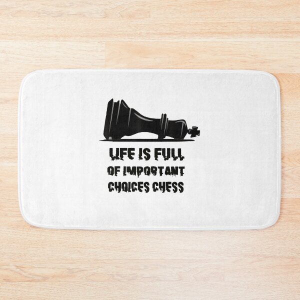Item preview, Life Is Full Of Important Choices Chess designed and sold by StoreVillaGiftt.