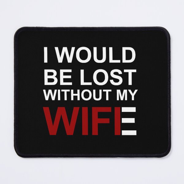 Item preview, Lost without wi-fi designed and sold by Bunchable.