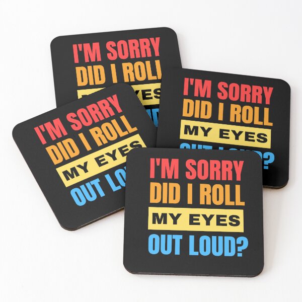 Item preview, I'm Sorry Did I Roll My Eyes Out Loud - Funny Sarcastic Retro designed and sold by ZACK ART.