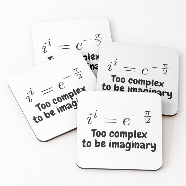 Item preview, i to the power i, too complex to be imaginary, funny math designed and sold by NoetherSym.