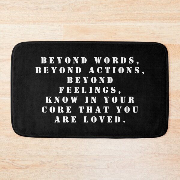 Item preview, Beyond words, beyond actions, beyond feelings - know in your core that you are loved. designed and sold by FlutterByH.