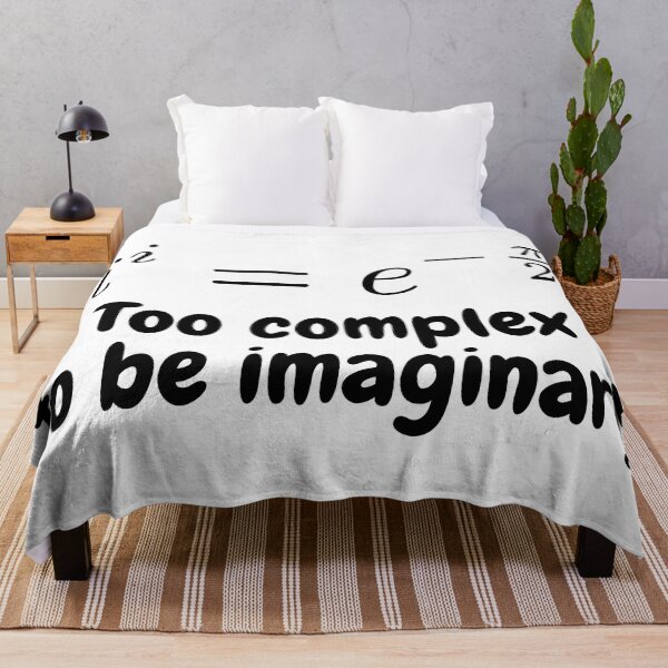 Item preview, i to the power i, too complex to be imaginary, funny math designed and sold by NoetherSym.