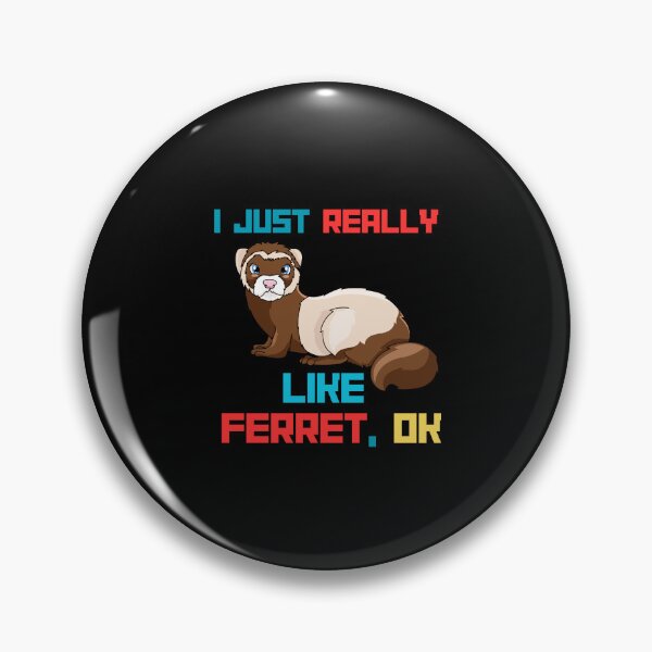 Item preview,  I Just Really Like Ferret Kids Girl Boys Women Ferret designed and sold by AmeliaShirts.
