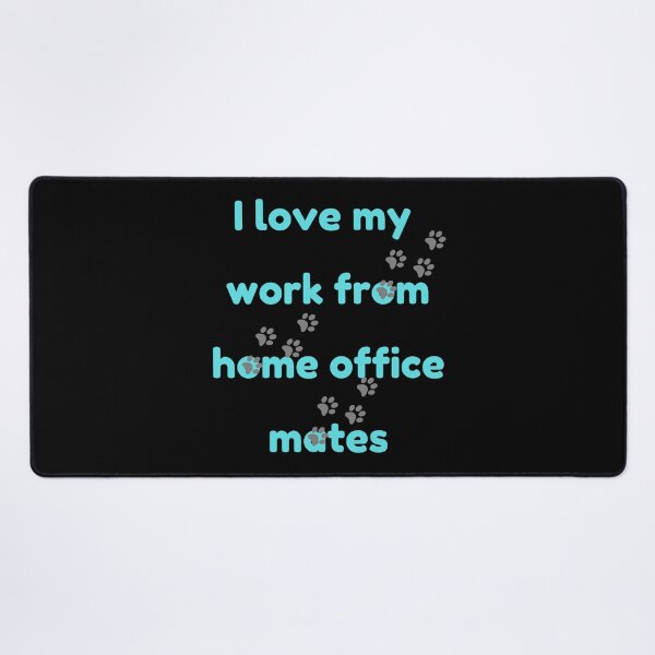 Item preview, Work From Home - I Love My Work From Home Office Mates - Dog Lovers designed and sold by RosieRiggs.