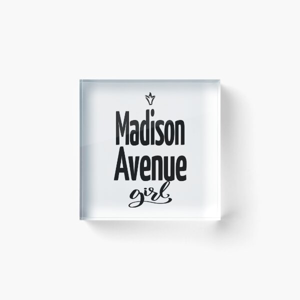 Item preview, Madison Avenue Girl New York Raised Me designed and sold by ProjectX23.