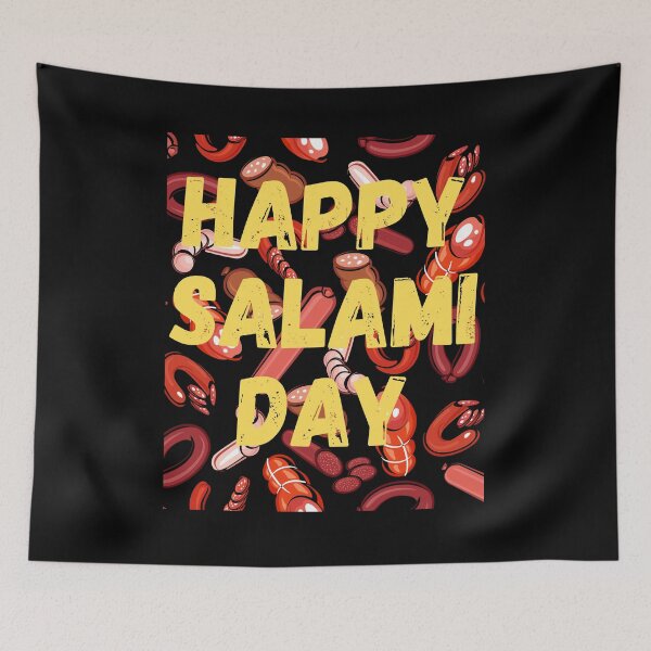 Item preview, Happy National salami day designed and sold by Simo0455.
