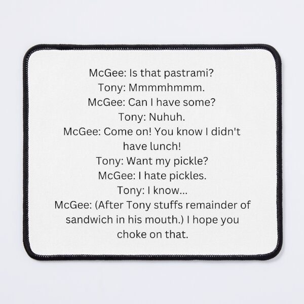 Item preview, NCIS TV Show - DiNozzo Mcgee Funny Quote designed and sold by mariejosee22.