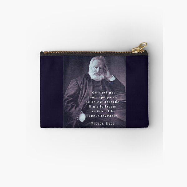 Item preview, Victor Hugo portrait and  quote: On n’est pas inoccupé parce qu’on est absorbé. designed and sold by artbleed.