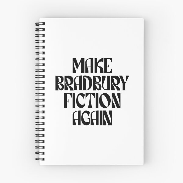 Item preview, Make Bradbury Fiction Again (black) designed and sold by didijuca.
