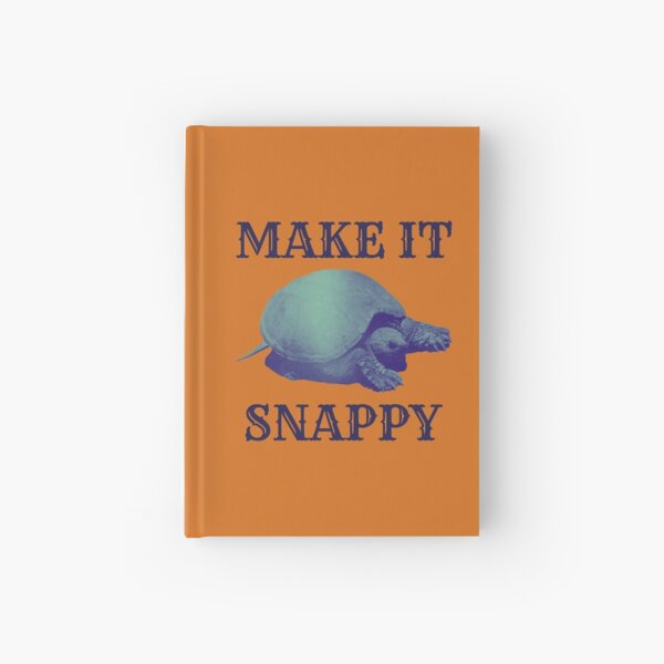 Make it snappy Hardcover Journal