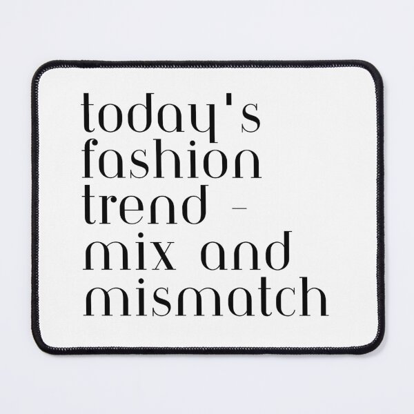 Item preview, Today's fashion trend - mix and mismatch designed and sold by DWeyers.