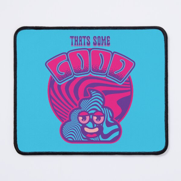 Item preview, That's Some Gooooood Shhhhhhhit designed and sold by ThunderboxArt.