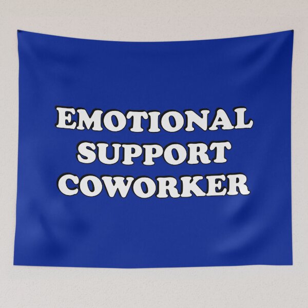 Item preview, Emotional Support Coworker designed and sold by Inspirationmotivation.