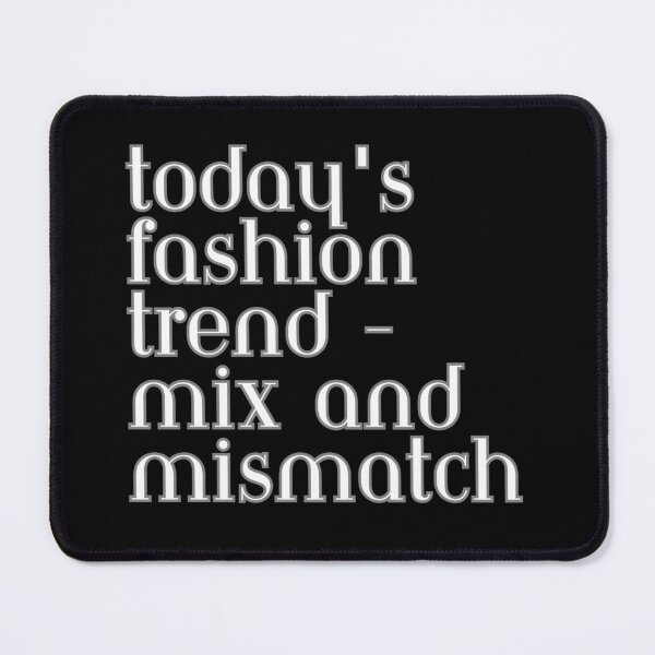 Item preview, Today's fashion trend - mix and mismatch designed and sold by DWeyers.