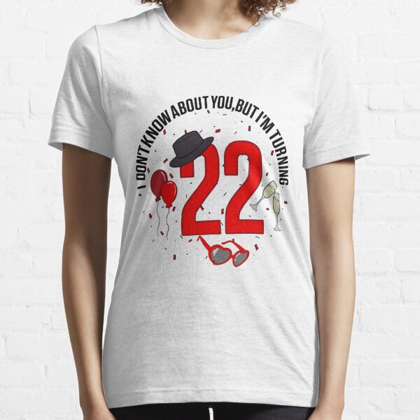 Taylor Swift 22 T-Shirts for Sale