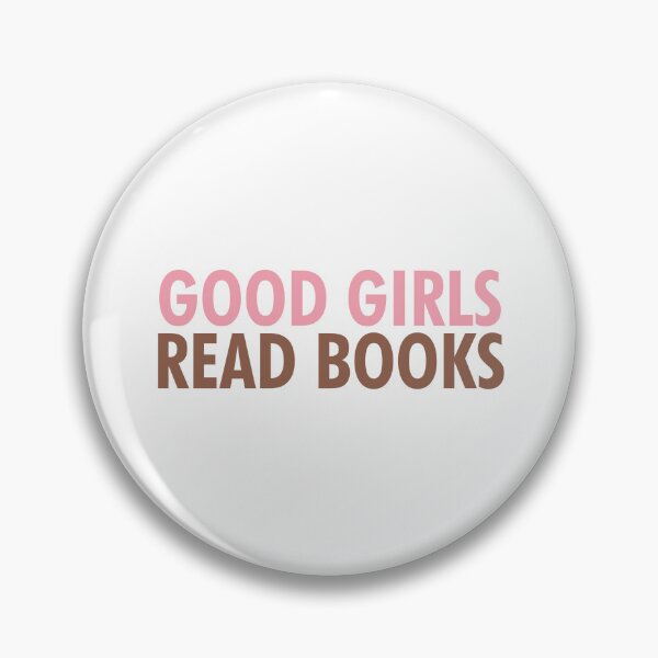 Item preview, GOOD GIRLS READ BOOKS designed and sold by Gwendesigns.