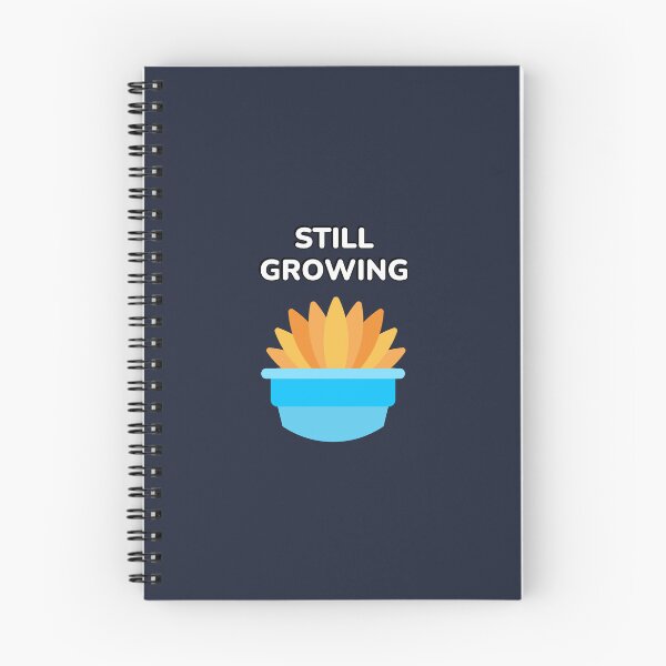 Item preview, Still Growing designed and sold by Inspirationmotivation.