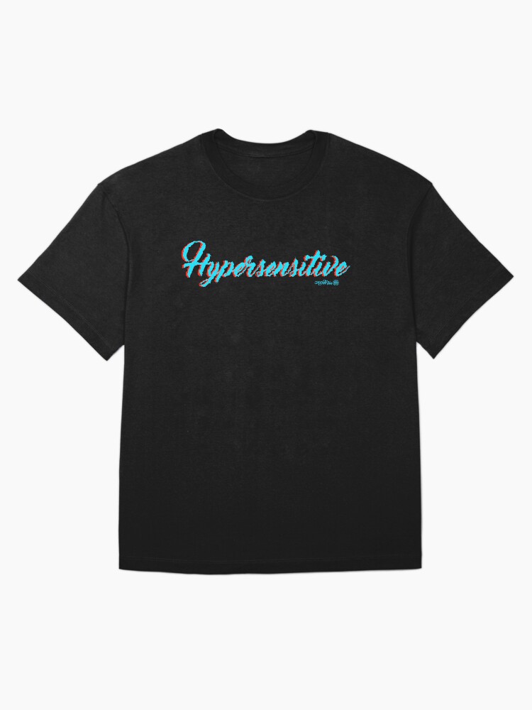 Thumbnail 3 of 7, Oversized T-Shirt, ADHTees: Hypersensitive designed and sold by TheRandomFactor.