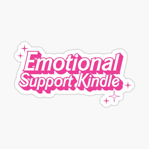 Emotional Support Kindle Pink Sticker for Sale by KMIKBAL7