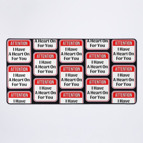 Artikelvorschau, ATTENTION: I Have A Heart On For You - funny warning romantic signs entworfen und verkauft von DesignsFromTW-S.