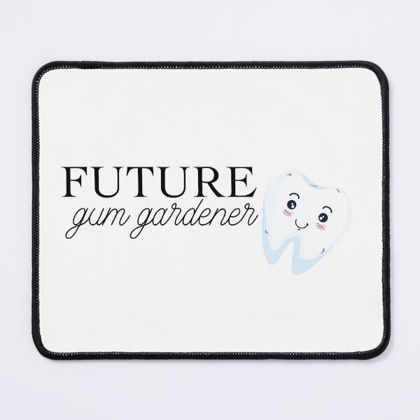 Item preview, future gum gardener (periodontist) designed and sold by hawkeyestate.