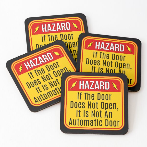 Item preview, HAZARD: If The Door Does Not Open, It is Not An Automatic Door - funny warning signs designed and sold by DesignsFromTW-S.