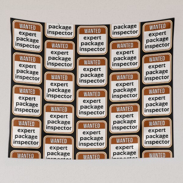 Item preview, WANTED: Expert Package Inspector - funny warning romantic signs designed and sold by DesignsFromTW-S.