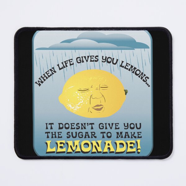 Item preview, Life Gives Lemons, No Sugar for Lemonade designed and sold by Karen Wood.