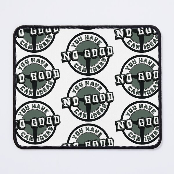 Item preview, You Have No Good Car Ideas designed and sold by Chalene Warner.