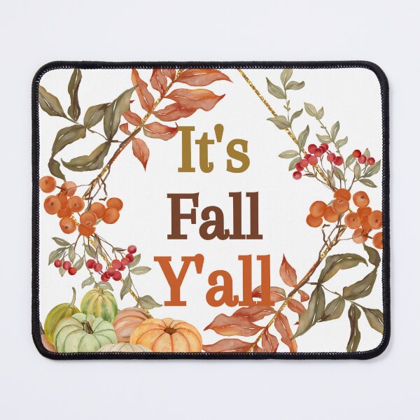 Item preview, It's fall y'all designed and sold by Silverwolfden.