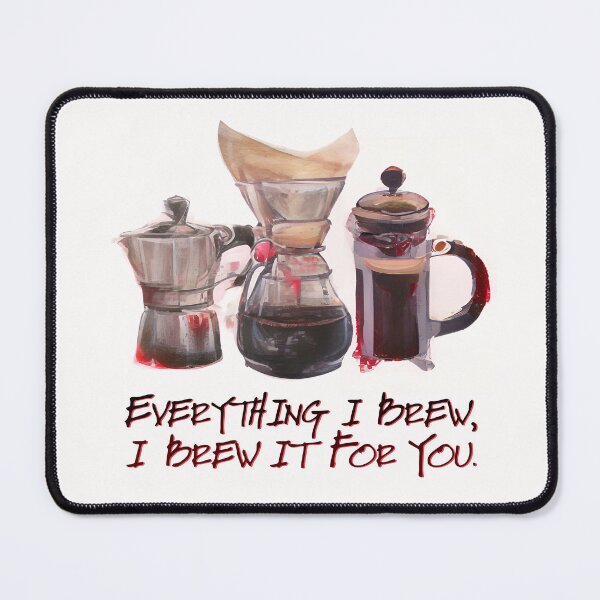 Item preview, Everything I Brew, I Brew It For You designed and sold by Art & Coffee.
