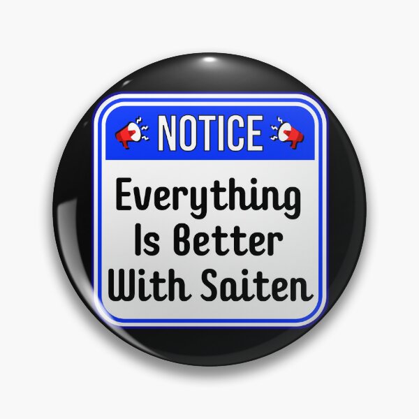 Artikelvorschau, NOTICE: Everything Is Better With Saiten - funny warning vegetarian signs entworfen und verkauft von DesignsFromTW-S.