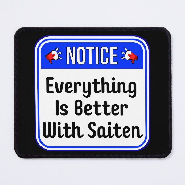 Artikelvorschau, NOTICE: Everything Is Better With Saiten - funny warning vegetarian signs entworfen und verkauft von DesignsFromTW-S.