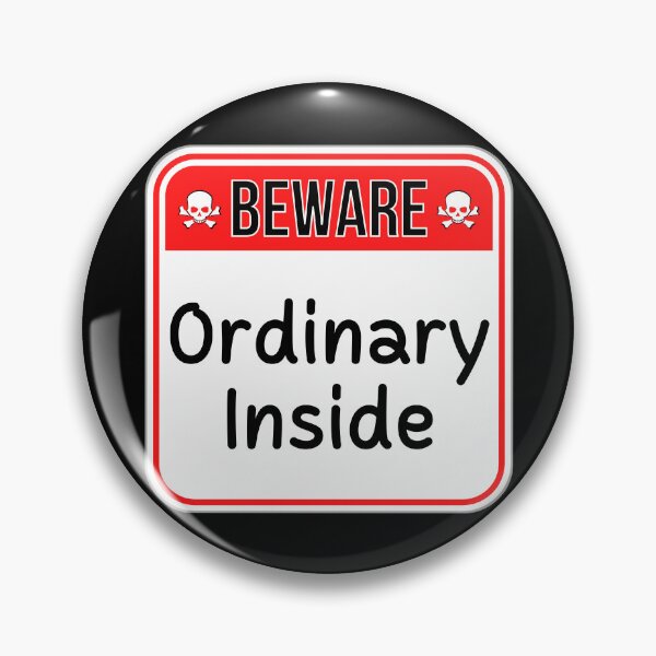 Artikelvorschau, BEWARE: Ordinary Inside - funny warning signs entworfen und verkauft von DesignsFromTW-S.