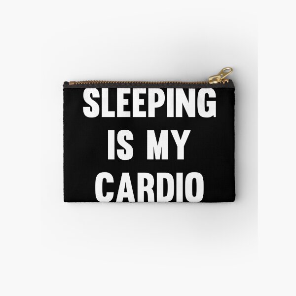 Item preview, Sleeping is My Cardio designed and sold by flippinsg.